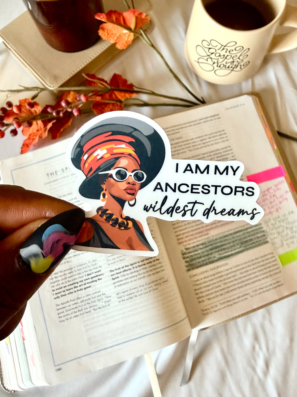 My Ancestors Wildest Dreams Sticker | Bookish Black Girl Sticker