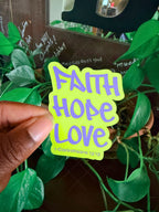 Faith Hope Love Sticker | Christian Sticker